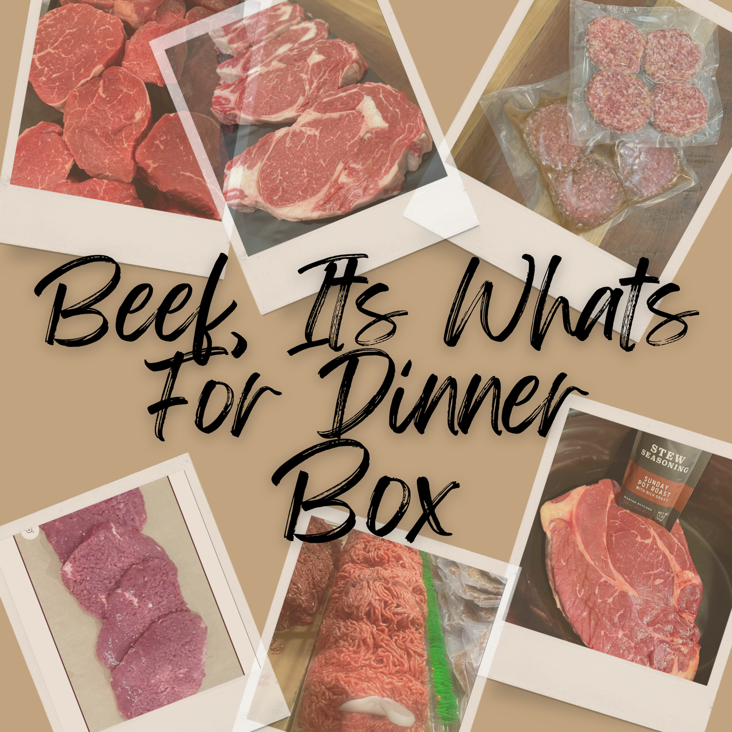 BEEF, Its Whats For Dinner Box